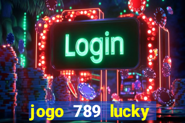 jogo 789 lucky paga mesmo